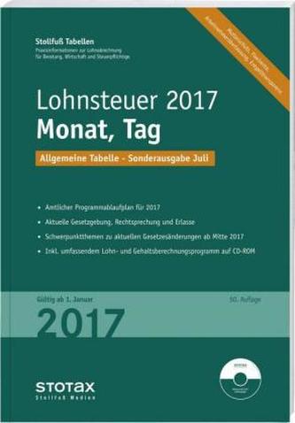 Tabelle, Lohnsteuer 2017 Monat, Tag - Sonderausgabe Juli, m. CD-ROM