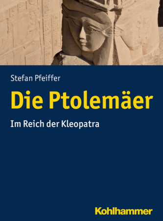 Die Ptolemäer Die Ptolemäer