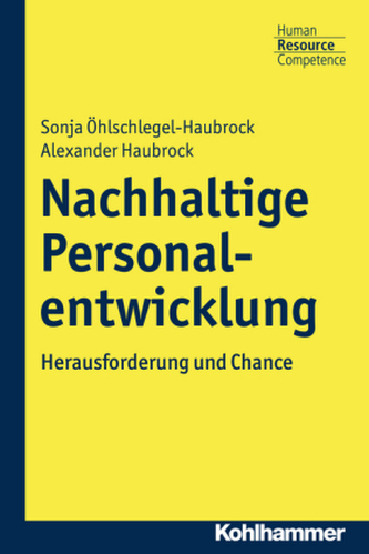 Nachhaltige Personalentwicklung Nachhaltige Personalentwicklung