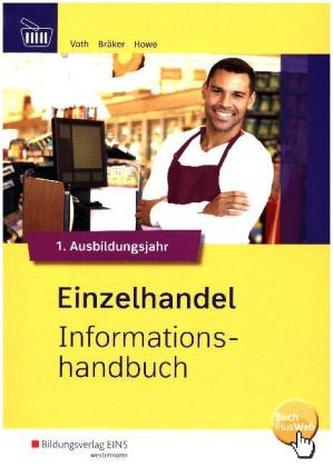 Einzelhandel nach Ausbildungsjahren - Informationshandbuch 1. Ausbildungsjahr