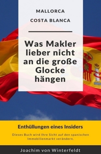 Was Makler lieber nicht an die große Glocke hängen