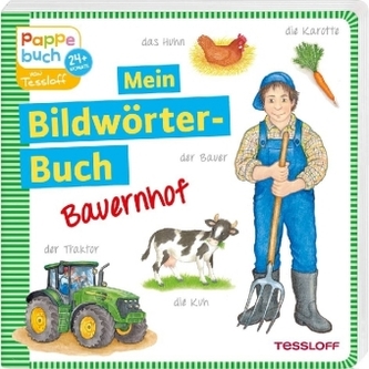 Mein Bildwörterbuch - Bauernhof Mein Bildwörterbuch - Bauernhof