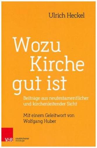 Wozu Kirche gut ist