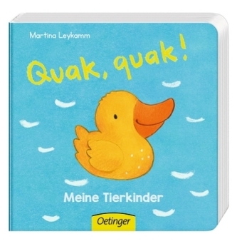 Quak, quak! Meine Tierkinder Quak, quak! Meine Tierkinder