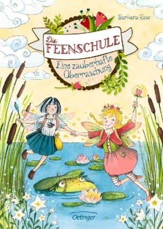 Die Feenschule - Eine zauberhafte Überraschung Die Feenschule - Eine zauberhafte Überraschung