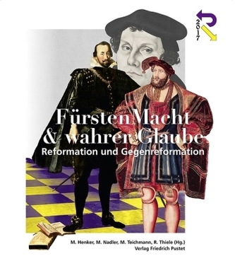 FürstenMacht & wahrer Glaube FürstenMacht & wahrer Glaube