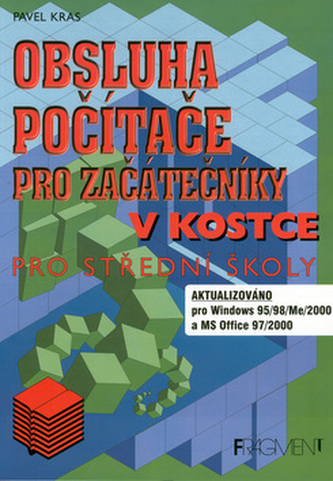 Obsluha počítače pro začátečníky v kostce pro střední školy