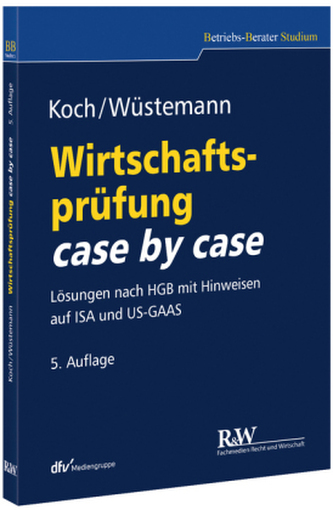 Wirtschaftsprüfung case by case Wirtschaftsprüfung case by case