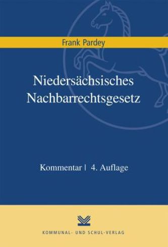 Niedersächsisches Nachbarrechtsgesetz, Kommentar