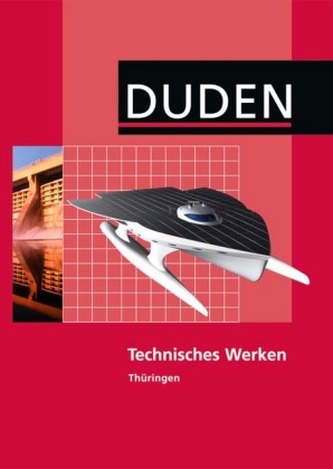Duden Technisches Werken, Thüringen Regelschule
