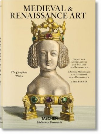 Medieval & Renaissance Art. Kunst des Mittelalters und Schätze der Renaissance