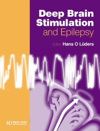 Deep Brain Stimulation and Epilepsy Deep Brain Stimulation and Epilepsy