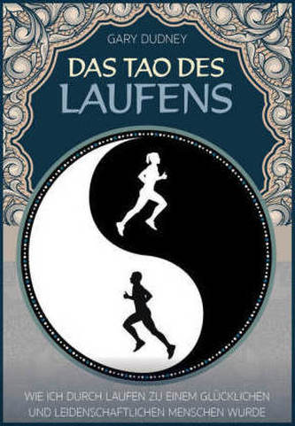 Das Tao des Laufens Das Tao des Laufens