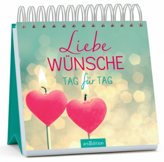 Liebe Wünsche Tag für Tag Liebe Wünsche Tag für Tag