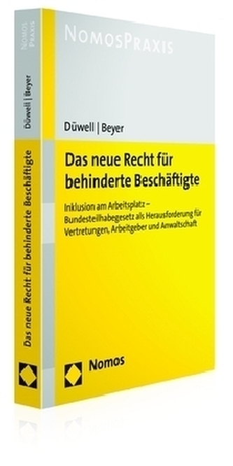 Das neue Recht für behinderte Beschäftigte Das neue Recht für behinderte Beschäftigte