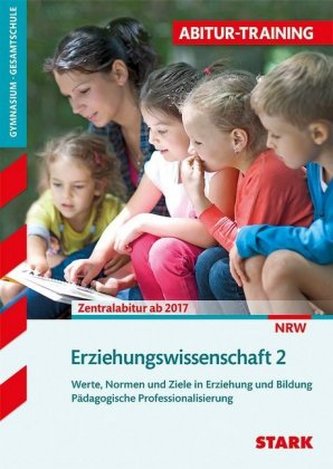 Erziehungswissenschaft Nordrhein-Westfalen. Bd.2 Erziehungswissenschaft Nordrhein-Westfalen. Bd.2