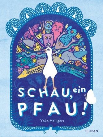 Schau, ein Pfau!