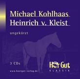 Michael Kohlhaas, 3 Audio-CDs