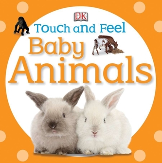 Touch and Feel Baby Animals