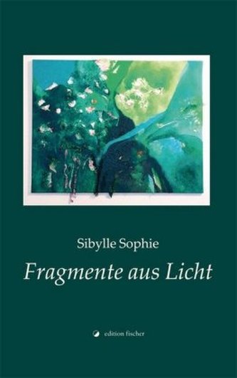 Fragmente aus Licht
