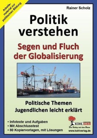 Politik verstehen, Segen und Fluch der Globalisierung