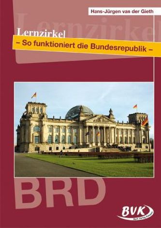 Lernzirkel - So funktioniert die Bundesrepublik