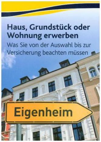 Haus, Grundstück oder Wohnung erwerben