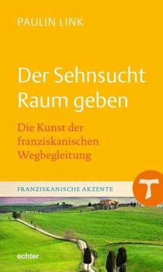 Der Sehnsucht Raum geben