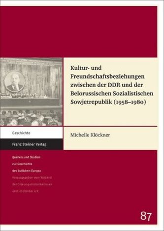 Kultur- und Freundschaftsbeziehungen zwischen der DDR und der Belorussischen Sozialistischen Sowjetrepublik (1958-1980)