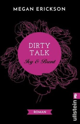 Dirty Talk. Ivy & Brent Dirty Talk. Ivy & Brent