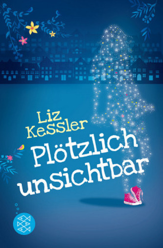 Plötzlich unsichtbar Plötzlich unsichtbar