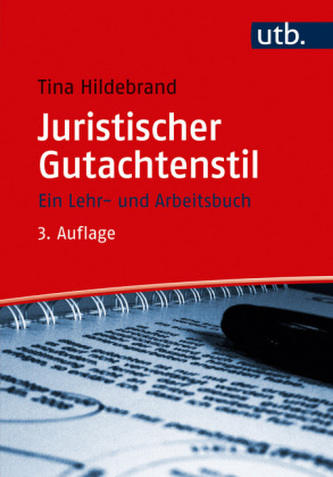 Juristischer Gutachtenstil Juristischer Gutachtenstil