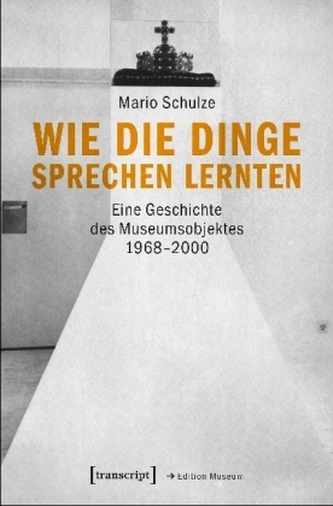 Wie die Dinge sprechen lernten Wie die Dinge sprechen lernten