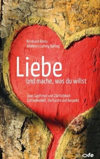 Liebe und mache, was du willst