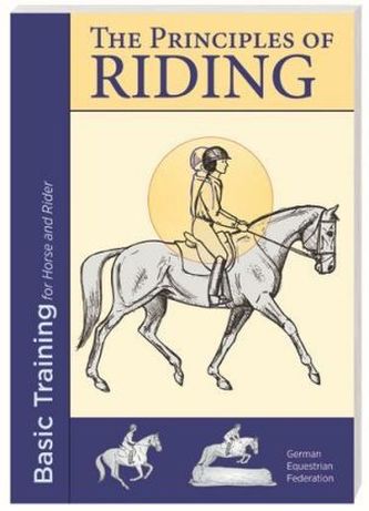 The Principles of Riding. Vol.1