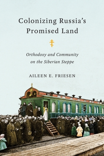 Colonizing Russia's Promised Land Colonizing Russia's Promised Land