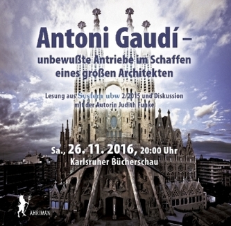 Antoni Gaudi - unbewußte Antriebe im Schaffen eines großen Architekten, 2 Audio-CDs