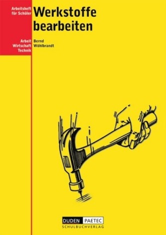 Werkstoffe bearbeiten