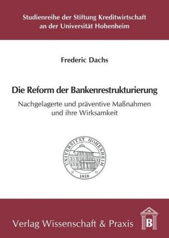 Die Reform der Bankenrestrukturierung