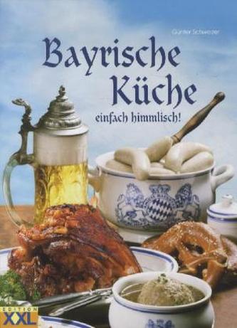 Bayrische Küche einfach himmlisch!