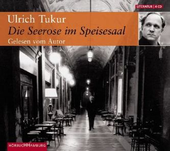 Die Seerose im Speisesaal, 4 Audio-CDs