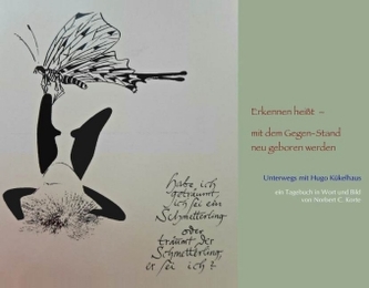 Unterwegs mit Hugo Kükelhaus Unterwegs mit Hugo Kükelhaus