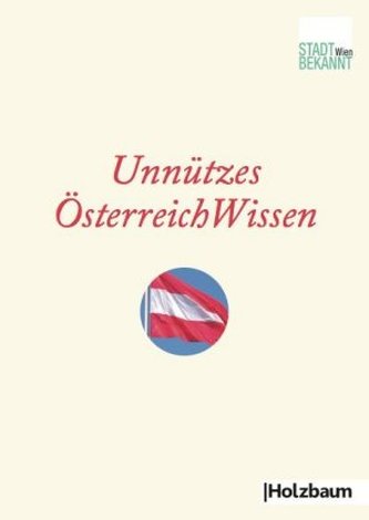 Unnützes ÖsterreichWissen Unnützes ÖsterreichWissen