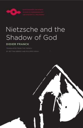 Nietzsche and the Shadow of God Nietzsche and the Shadow of God