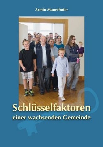 Schlüsselfaktoren einer wachsenden Gemeinde