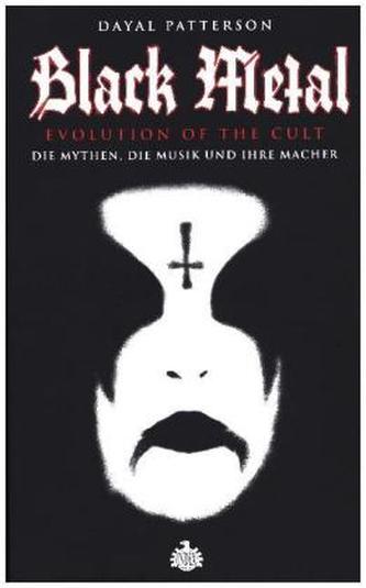 Black Metal: Evolution Of The Cult