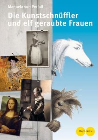 Die Kunstschnüffler und 11 geraubte Frauen Die Kunstschnüffler und 11 geraubte Frauen