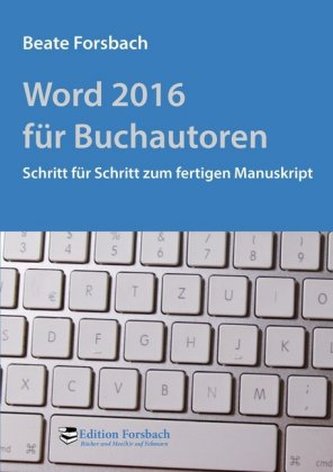 Word 2016 für Buchautoren Word 2016 für Buchautoren