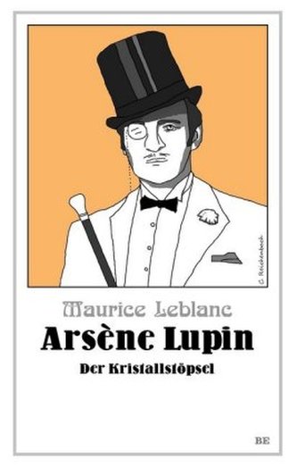 Arsène Lupin - Der Kristallstöpsel Arsène Lupin - Der Kristallstöpsel