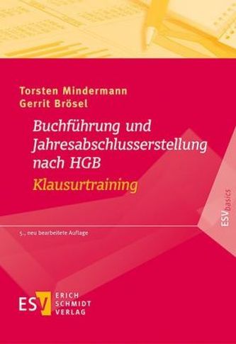 Buchführung und Jahresabschlusserstellung nach HGB - Klausurtraining